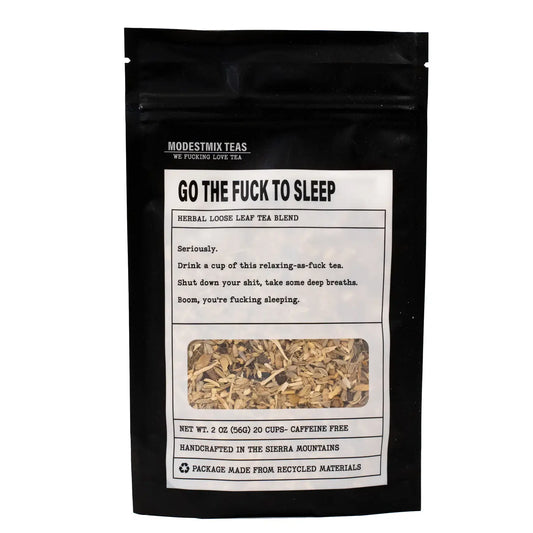 Go The F*ck To Sleep Herbal Loose Leaf Tea Blend