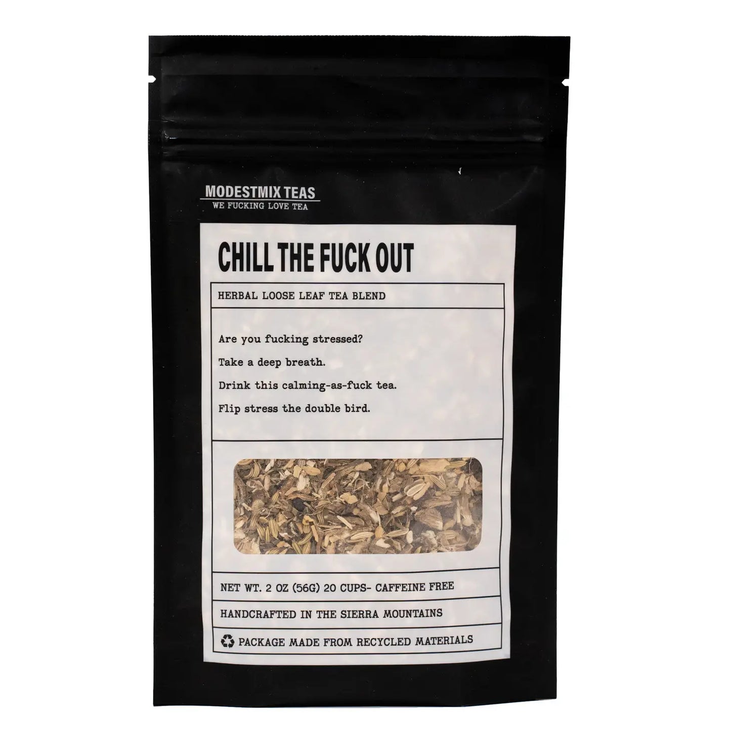 Chill The F*ck Out Herbal Loose Leaf Tea Blend