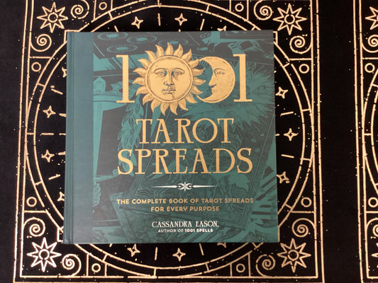 1001 Tarot Spreads by Cassandra Eason